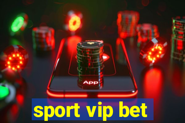 sport vip bet